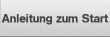 Anleitung zum Start