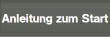 Anleitung zum Start